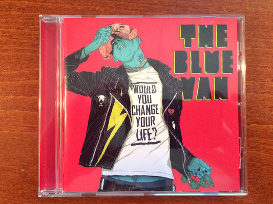 Would You Change Your Life? (CD)
